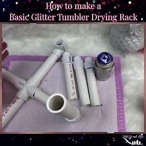 How to make a Basic Glitter Tumbler Drying Rack 💯🙌🏼 #littleleeandrose #repost #diy #crafts #diydryingrack | LittleLee and Rose