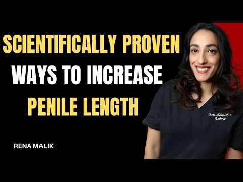 Scientifically Proven Ways to Increase Penile Length (What Actually Works)