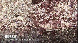Bubbly - Custom Multi-Size/Shape Mix