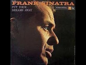 Frank Sinatra - Put Your Dreams Away - DREAM/Columbia 1958