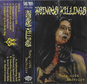 Heinous Killings - Hung With Barbwire
