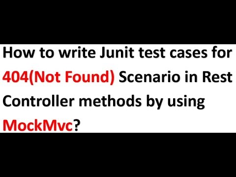 How to write Junit test cases for 404(Not Found Scenario in Rest Controller methods by using MockMvc