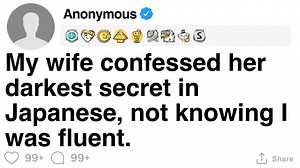 2.3M views · 36K reactions | [FULL STORY] My wife confessed her darkest secret in Japanese, not knowing I was fluent. | Stereo Storytime | Facebook