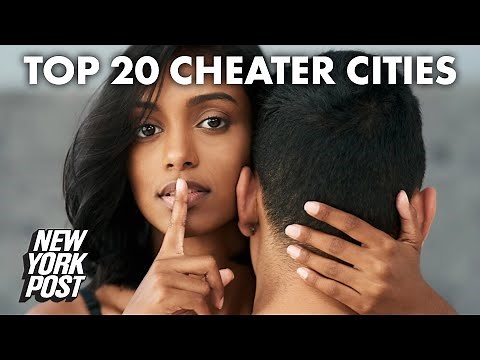 These are the top 20 cities for cheating in the US | New York Post
