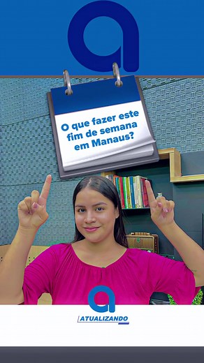 📡 ATUALIZANDO - Fique por dentro das principais notícias desta Sexta-feira no Atual em apenas 1 Minuto. ⏰🔹 As matérias completas você confere acessando o site amazonasatual.com.br 🔗⬆️#Exposição#Carrosclassicos#Eventos#Shows#fimdesemana | Amazonas Atual