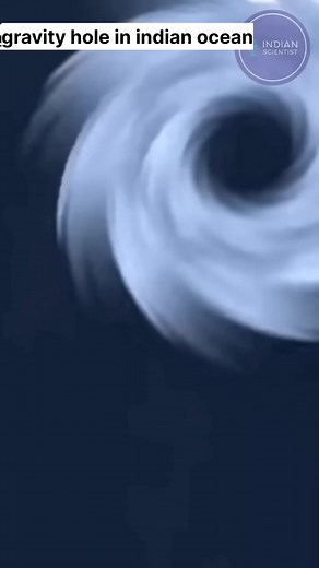 22K views · 251 reactions | Gravity hole in indian ocean #NASA #science #space #Gravity | Indian Scientist | Facebook