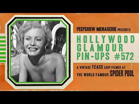 Hollywood Glamour Pin-Up # 572 - A Vintage Tease Loop shot at the Spider Pool