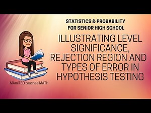 Level of Significance, Rejection Region and Types of Errors in Hypothesis Testing | MAmiTEO