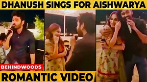 276K views · 10K reactions | ❤️Video: Dhanush, Aishwarya-காக பாடிய romantic Song, வெட்க பட்ட Aishwarya | Birthday Surprise | Behindwoods | Facebook