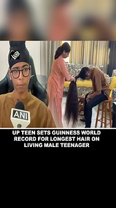 UP teen sets Guinness World Record for longest hair on a living male teenager #GuinnessWorldRecords #Teenager #LongestHair #UttarPradesh | Asian News International (ANI)