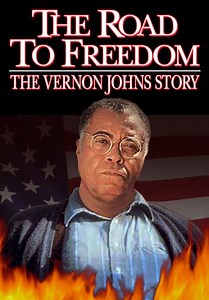 The Road to Freedom: The Vernon Johns Story (1994)