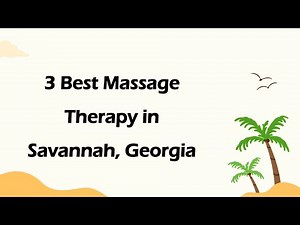 3 Best Massage Therapy in Savannah, Georgia | Massage Studios