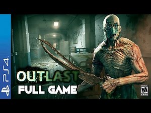 Outlast - Full Gameplay Walkthrough Full Game - PS4 HORROR GAMES 🎮