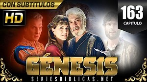 GÉNESIS Cap 163 - Español Latino - SERIESBIBLICAS.NET