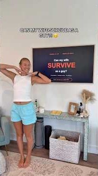 CAN MY WIFE SURVIVE AS A GUY? 😝