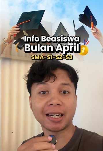 Beasiswa SMA S1 S2 S3 April 2024