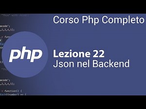 PHP Tutorial Italian 22 - Using JSON in php