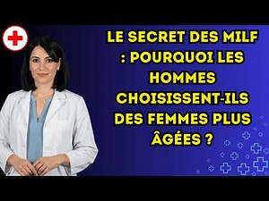 The secret of MILFs: why do men choose older women?