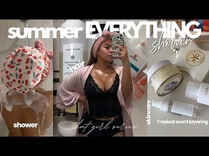 my ULTIMATE SUMMER EVERYTHING Shower ♡ | SKINCARE, BODY CARE, SUMMER HYGIENE TIPS | THAT GIRL SERIES