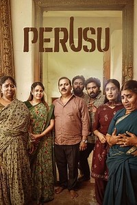Watch And Download Movie Video Perusu: பெருசு (2025) For Free!