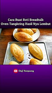 3.9K views · 18 reactions | Cara Buat Roti Breadtalk Oven Tangkring Hasil Nya Lembut | HOBI MASAK | Facebook