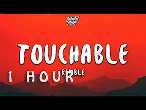 [ 1 HOUR ] Remble - Touchable (Lyrics)