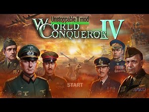 Mod Review World Conqueror 4: Unstoppable II Mod [WC4]