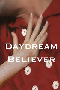 Stream Daydream Believer (1998): Find it on Netflix, Prime Video, Hulu & more