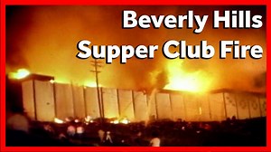 Beverly Hills Supper Club fire killed 165 in 1977