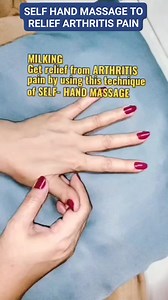 SELF HAND MASSAGE TO RELIEF ARTHRITIS PAIN.. MILKING method is to use the whole hand (Full Hand Method). The method is: - To milk by giving pressure of the finger one by one. | Nelia Navales Proceso