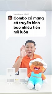17 reactions |  COMBO INTERNET & TRUYỀN HÌNH FPT CHỈ TỪ...