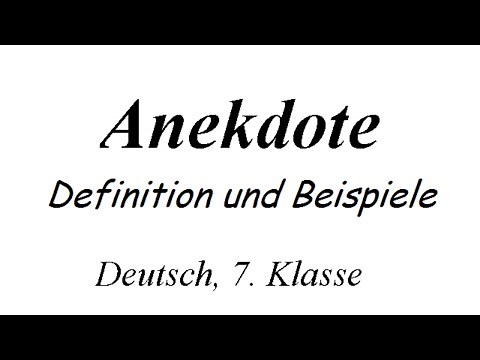 Die Anekdote, Definition und Beispiele