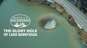 The Glory Hole and the town below Lake Berryessa | Bartell's Backroads