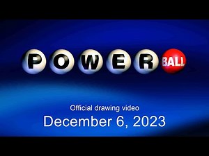 Powerball drawing for December 6, 2023