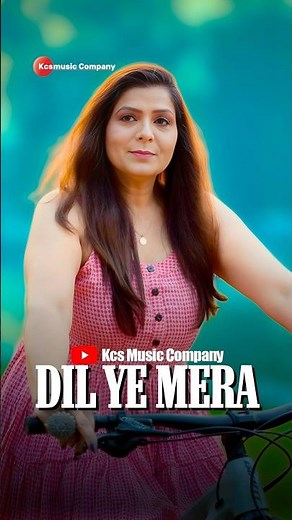 Dil Ye Mera – Kirti Singh | Romantic Song 2025 | New Hindi Love Track | KCS Music Company