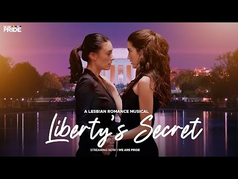 Liberty's Secret | Full Length Lesbian Romance, Drama Film! | Lesbian Musical