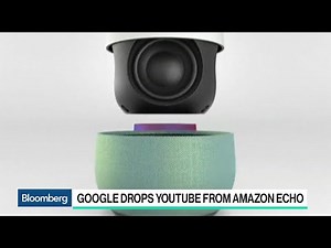 Google Blocks YouTube From Amazon Echo