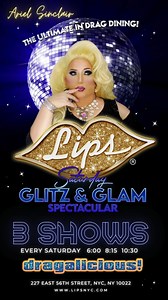 SATURDAY NIGHT ⭐ The Queen of Glitz and Glam Ariel Sinclair and the girls always put on a FABULOUS SHOW at LIPS NYC 👑 Come over to experience a FLAWLESS Drag Show 🌟 MOUTHWATERING Dinner 👠 & DELICIOUS Cocktails 🍹 Call (212) 675-7710 or visit LipsNYC.com for OpenTable 💋 | Lips Drag Queen Show Palace, Restaurant & Bar