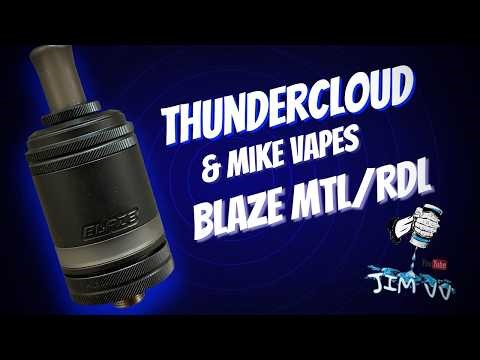 Blaze MTL/RDL RTA By Thundercloud and Mike Vapes