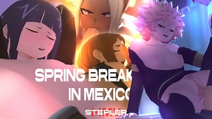 SPRING BREAK IN MEXICO GREATM8 MHA | HMV/PMV