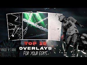 Top 15 overlays for Free Fire 🔥 edit | Trending overlay pack