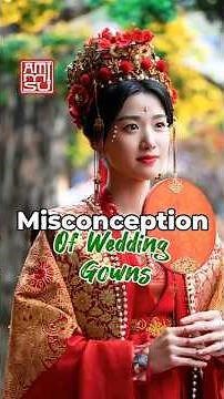 Ancient Chinese Brides Didn't Wear Red?!
