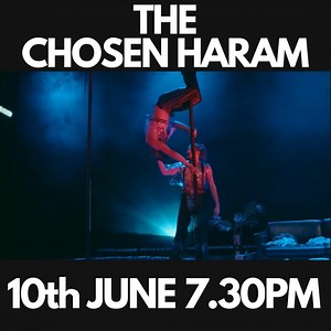 23 reactions · 13 shares | The Chosen Haram is coming to our Theatre 10th June! This unique take on circus, performed on two Chinese Poles, tells the stroy of two gay men and the highs and lows of their relationship after a chance meeting through a dating app. Strictly 18+ Call 01332 370 911 or click the link for tickets! | Deda | Facebook