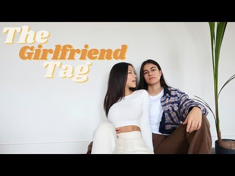 GIRLFRIEND TAG II | lgbtq+