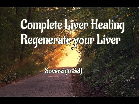 Complete Liver Healing-Regenerate your liver completely-432hz Subliminal Affirmations