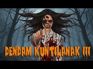 DENDAM KUNTILANAK 3 | Ghost Animation | Arkana Horror Animation