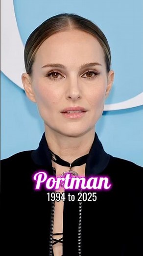 Natalie Portman evolution from 1994 to 2025