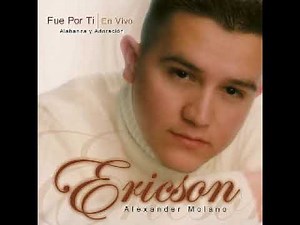 Fue Por Ti - Ericson Alexander Molano - FULL ALBUM (2002) 🇨🇴
