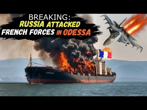 RUSSIA Sank a FRENCH Vessel Immediately after Zelensky Tried to Sell 'ODESA Portside Plant' to PARIS