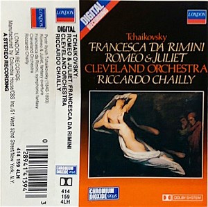 Tchaikovsky - Cleveland Orchestra, Riccardo Chailly - Francesca Da Rimini - Romeo & Juliet